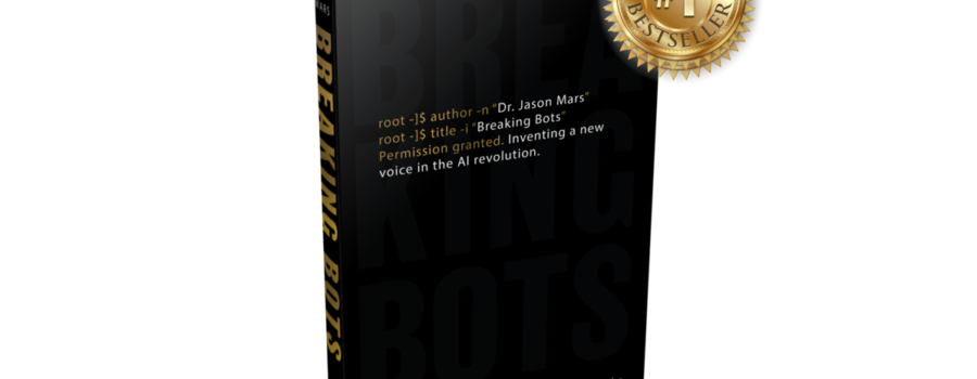Breaking Bots reaches Amazon #1 Bestseller